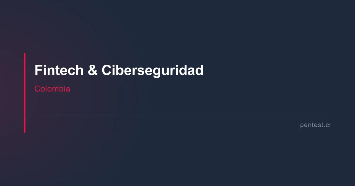 Aliados de ciberseguridad para fintechs en Colombia (2026)